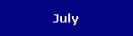 July