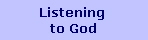 Listening 
to God