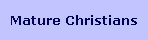 Mature Christians