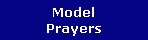 Model
Prayers