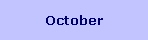 October