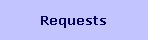 Requests